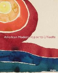 AMERICAN MODERN "HOPPER TO O'KEEFFE"