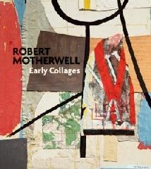 ROBERT MOTHERWELL "EARLY COLLAGES"