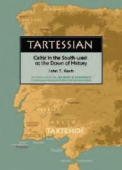 TARTESSIAN CELTIC IN THE SOUTH-WEST AT THE DAWN OF HISTORY