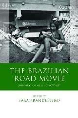 THE BRAZILIAN ROAD MOVIE "JOURNEYS OF (SELF) DISCOVERY"