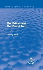 THE BRITISH AND THE GRAND TOUR