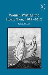 WOMEN WRITING THE HOME TOUR, 1682-1812