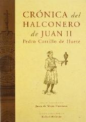 CRONICA DEL HALCONERO DE JUAN II: PEDRO CARRILLO DE HUETE