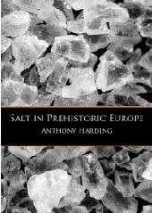 SALT IN PREHISTORIC EUROPE