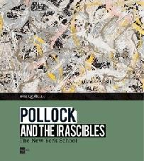 POLLOCK AND THE IRASCIBLES