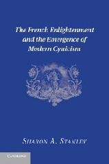 THE FRENCH ENLIGHTENMENT AND THE EMERGENCE OF MODERN CYNICISM