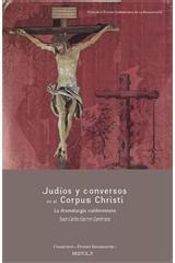 JUDÍOS Y CONVERSOS EN EL CORPUS CHRISTI "LA DRAMATURGIA CALDERONIANA"
