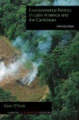 ENVIRONMENTAL POLITICS IN LATIN AMERICA AND THE CARIBBEAN Vol.1 "INTRODUCTION"