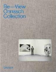 RE-VIEW "THE ONNASCH COLLECTION"