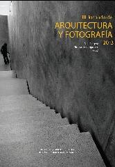 III JORNADA DE ARQUITECTURA Y FOTOGRAFÍA 2013