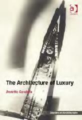 THE ARCHITECTURE OF LUXURY