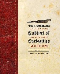 THE COBBE CABINET OF CURIOSITIES "AN ANGLO-IRISH COUNTRYHOUSE MUSEUM"