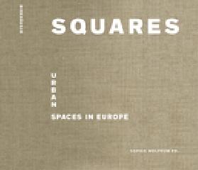 SQUARES "URBAN SPACES IN EUROPE"