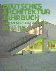 DAM GERMAN ARCHITECTURE ANNUAL  2014/15 "GERMAN ARCHITECTURE ANNUAL 2014/15"