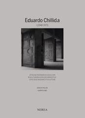 EDUARDO CHILLIDA (1948-1973) Vol.1 "CATÁLOGO RAZONADO DE ESCULTURA / ESKULTURAREN KATALOGO ARRAZOITUA/CATALO"
