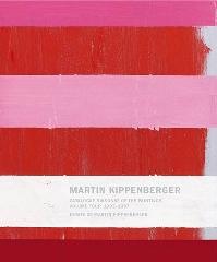 MARTIN KIPPENBERGER Vol.4 "CATALOGUE RAISONNÉ OF THE PAINTINGS, 1993-1997"