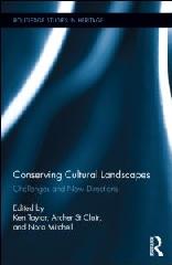 CONSERVING CULTURAL LANDSCAPES "CHALLENGES AND NEW DIRECTIONS"