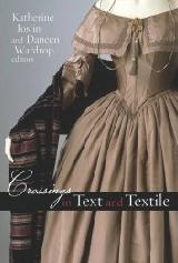 CROSSINGS IN TEXT AND TEXTILE