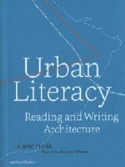 URBAN LITERACY - READING AND WRITING ARCHITECTURE