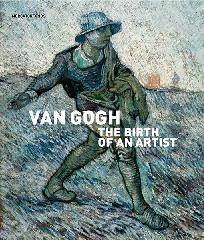 VAN GOGH "THE BIRTH OF AN ARTIST"