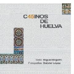 CASINOS DE HUELVA VIAJE SOCIOLOGICO POR LOS SALONES "LOS CASINOS DEL SUR INSTITUCIONES SOCIALES DE LOS PUEBLOS"