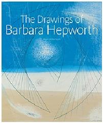 THE DRAWINGS OF BARBARA HEPWORTH