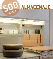 500 IDEAS ALMACENAJES