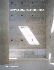 CAMPO BAEZA: COMPLETE WORKS