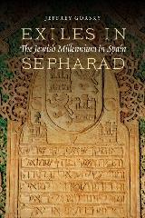 EXILES IN SEPHARAD "THE JEWISH MILLENIUM IN SPAIN"