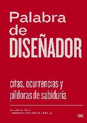 PALABRA DE DISEÑADOR "CITAS, OCURRENCIAS Y PÍLDORAS DE SABIDURÍA"