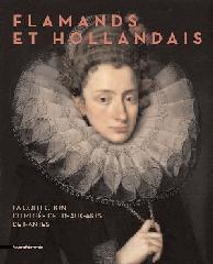FLAMANDS ET HOLLANDAIS "LA COLLECTION DU MUSÉE DES BEAUX-ARTS DE NANTES"