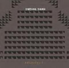 SNEHAL SHAH "ARCHITECT"