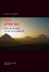 SONS OF THE SUN "RISE AND DECLINE OF THE FIFTH DYNASTY"