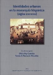 IDENTIDADES URBANAS EN LA MONARQUÍA HISPÁNICA "SIGLOS XVI-XVIII"