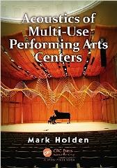 ACOUSTICS OF MULTI-USE PERFORMING ARTS CENTERS