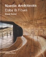NORDIC ARCHITECTS: EBBS AND FLOWS