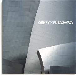GEHRY X FUTAGAWA