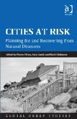 CITIES AT RISK "PLANNING FOR AND RECOVERING FROM NATURAL DISASTERS"