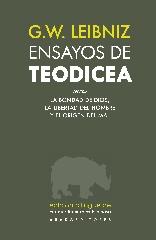ENSAYOS DE TEODICEA "SOBRE LA BONDAD DE DIOS, LA LIBERTAD DEL HOMBRE Y EL ORIGEN DEL MAL"