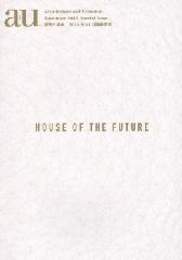 HOUSE OF THE FUTURE