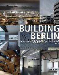 BUILDING BERLIN  "THE LATEST ARCHITECTURE IN AND OUT OF THE CAPITAL VOL., 5"