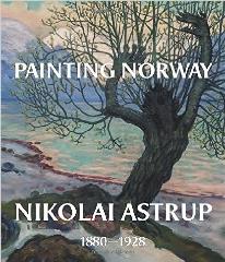 PAINTING NORWAY: NIKOLAI ASTRUP 1880-1928