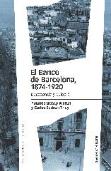 EL BANCO DE BARCELONA, 1874-1920 "DECADENCIA Y QUIEBRA"