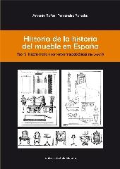 HISTORIA DE LA HISTORIA DEL MUEBLE EN ESPAÑA "TEORÍA, HISTORIOGRAFÍA Y CORRIENTES METODOLÓGICAS (1872-2011)"