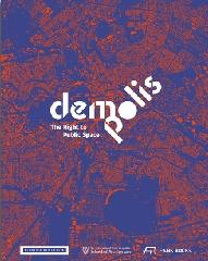DEMO:POLIS "THE RIGHT TO PUBLIC SPACE"