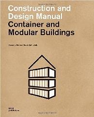 CONTAINER AND MODULAR BUILDINGS "CONSTRUCTION AND DESIGN MANUAL"