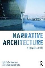 NARRATIVE ARCHITECTURE "A DESIGNER'S STORY"