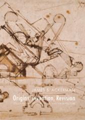 ORIGINS, INVENTION, REVISION " STUDYING THE HISTORY OF ART AND ARCHITECTURE "