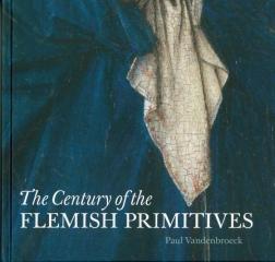 THE CENTURY OF THE FLEMISH PRIMITIVES "LATE MEDIEVAL ART IN THE ROYAL MUSEUM OF FINE ARTS IN ANTWERP"