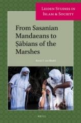 FROM SASANIAN MANDAEANS TO SABIANS OF THE MARSHES